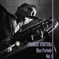 How High the Moon - Charlie Ventura
