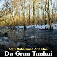 Muhammad Nabi Sardara Las Me Nesa - Qari Muhammad Arif Irfan