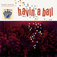 Wrappin' It up - Harry Arnold