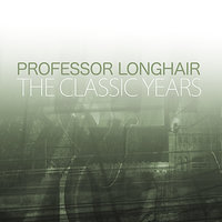 Misery - Professor Longhair
