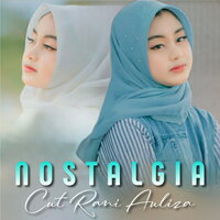 Nostalgia - Cut Rani Auliza