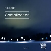 Complication - A.L.X.808 & ZDO