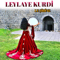 Yare Şirine - Leylaye Kurdi