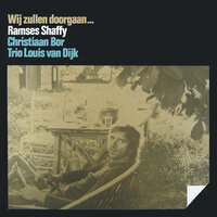 Wij Zullen Doorgaan - Ramses Shaffy