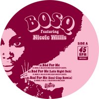 Bad for Me - Bosq & Nicole Willis