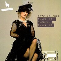 Shake It Cheryl - Pete Le Freq