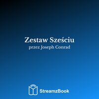 Anarchista - Desperacka opowieść - 5 - Джозеф Конрад & StreamzBook Polski & StreamzBook Przygodowy Polski
