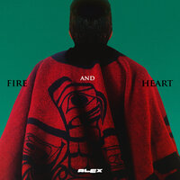 Fire and Heart - Alex