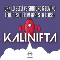 Kalinifta - Danilo Seclì & Santoro & Bovino & Cesko from Apres La Classe