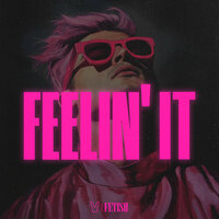 Feelin' It - Fetish