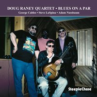 When Sunny Gets Blue - George Cables & Steve LaSpina & Adam Nussbaum & Doug Raney