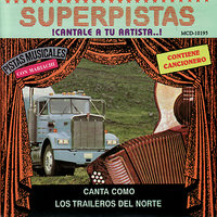 Las Edades - Los Traileros Del Norte