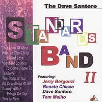What Is This Thing Called Love - Jerry Bergonzi & Dave Santoro & Renato Chicco & Tom Melito