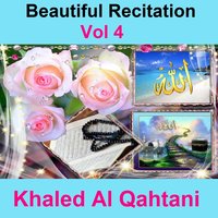 Recitation, Pt. 24 - Khaled Al Qahtani
