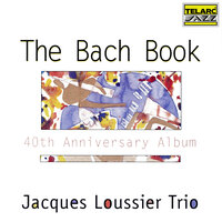 Concerto In D Major For Harpsichord, BWV 1054: II. Andante - The Jacques Loussier Trio & Johann Sebastian Bach