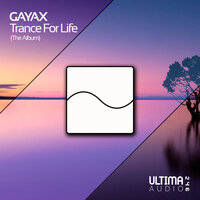 Trance For Life - Gayax