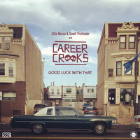 Cold Ten Thousand - Career Crooks