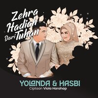 Zehra Hadiah Dari Tuhan - Yolanda & Hasbi