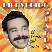 Me Gusta El Gusto - Bienvenido Granda