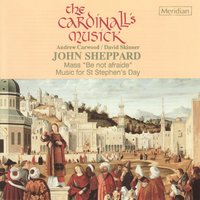 Mass "Be Not Afraide": Communio "Video celos" - The Cardinall's Musick