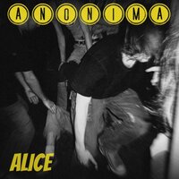 Alice - Anonima
