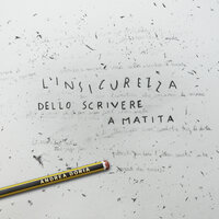 L'insicurezza dello scrivere a matita - Andrea Doria