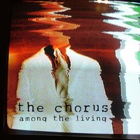 Among the Dead - The Chorus