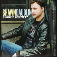 My Heart Can't Tell You No - Shawn Daudlin