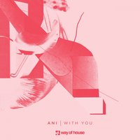 With You - Ani
