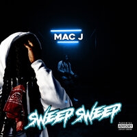 Sweep Sweep - Mac J
