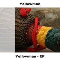 I Need A Girl - Original - Yellowman