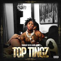 Top Tingz - YoungBoy Never Broke Again