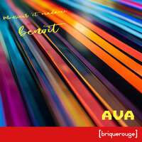 Ava - Monsieur Et Madame Benoit & King Cosmic