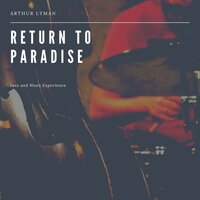 Tropical - Arthur Lyman