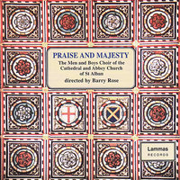 Blake's Cradle Song - Barry Rose & The Men and Boys Choir of the Cathedral and Abbey Church of St Alban