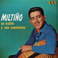 Nada Vas a Lograr - Miltinho