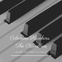 I Wish I Were Twins - Coleman Hawkins & The Ramblers