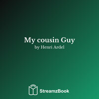 Chapter 3 - 5 - Henri Ardel & StreamzBook English & StreamzBook Novel English