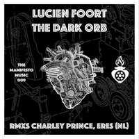 The Dark Orb - Lucien Foort & Charley Prince
