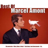 Un mexicain - Marcel Amont