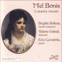 Madrigal - Brigitte Balleys, Valérie Gabail, Eric Cerantola, Astrid Pfarrer & Marc Jaermann & Valérie Gabail & Eric Cerantola & Mel Bonis & Astrid Pfarrer & Brigitte Balleys