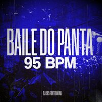 Baile do Panta 95Bpm - DJ Cris Fontedofunk