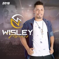 Saudade matadeira - Wisley Moraes