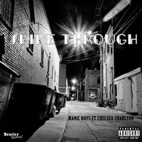 Shine Through - Manic Boys feat. Chelsea Charlton & Manic Boys & Chelsea Charlton