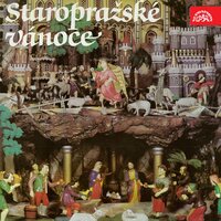 Pastores, . - Prague Symphony Orchestra - members, Cantores Pragenses, Josef Hercl, Otto Novák & Josef Hercl & Cantores Pragenses & Otto Novák & Prague Symphony Orchestra - members