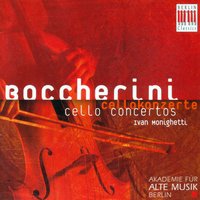 IV. Rondo II: Comodo assai - Ivan Monighetti & Berlin Academy for Old Music & Луиджи Родольфо Боккерини