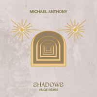 Shadows - Michael Anthony & Paige