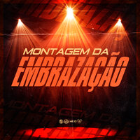 Montagem da Embrazação - DJ Pietro da ZN & DJ JHOW ZS