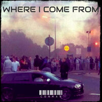 Where I Come From - Conman