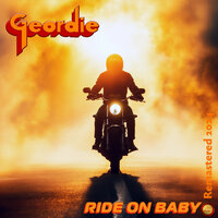 Ride on Baby - Geordie